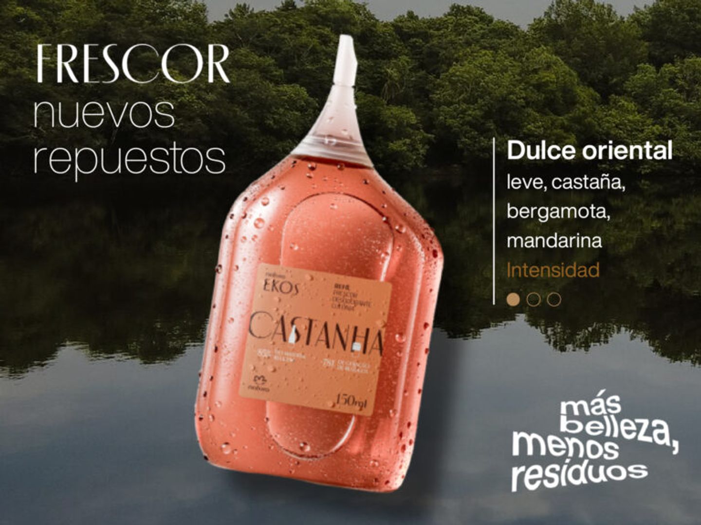 REPUESTO FRESCOR CASTNHA  FEMENINO 150ML