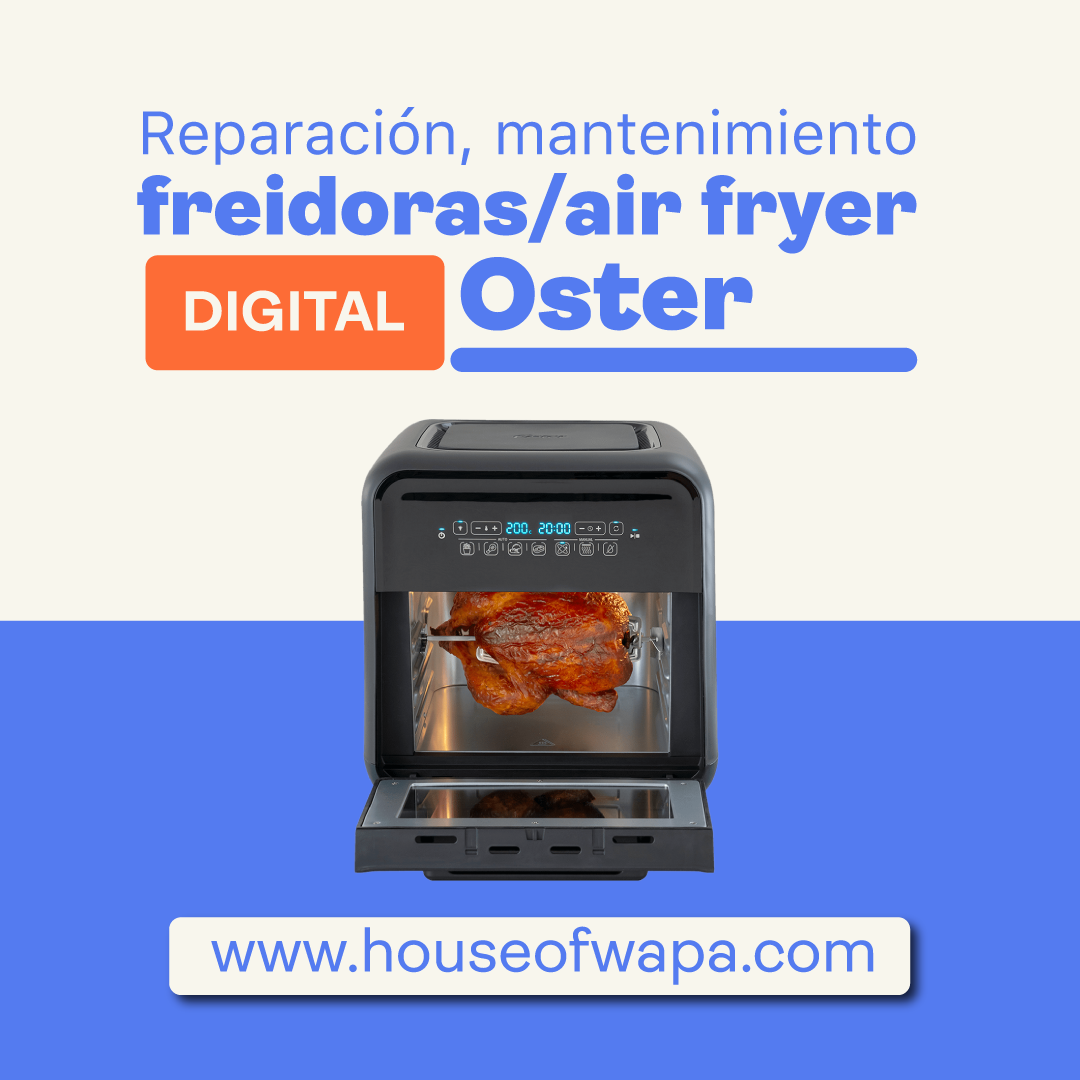  Ollas Freidoras OSTER uso Digital/ Air Fryers/ Reparación/ Arreglo/ Mantenimiento