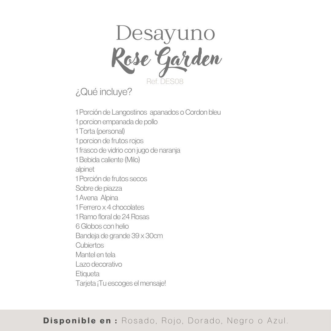 DESAYUNO ROSE GARDEN 