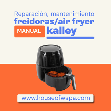  Ollas Freidoras KALLEY uso Manual/ Air Fryers/ Reparación/ Arreglo/ Mantenimiento  - imagen 1