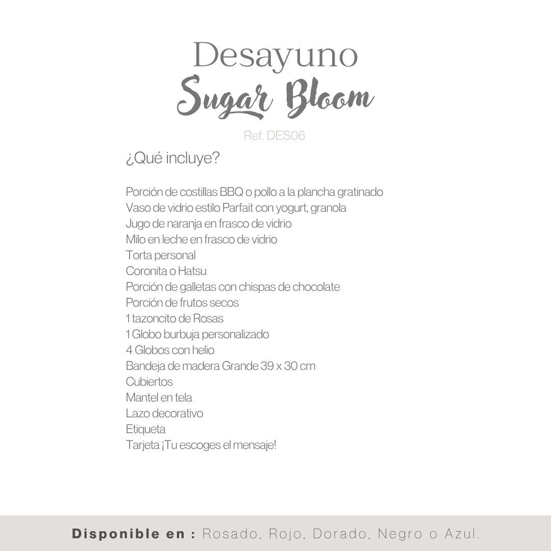 DESAYUNO SUGAR BLOOM
