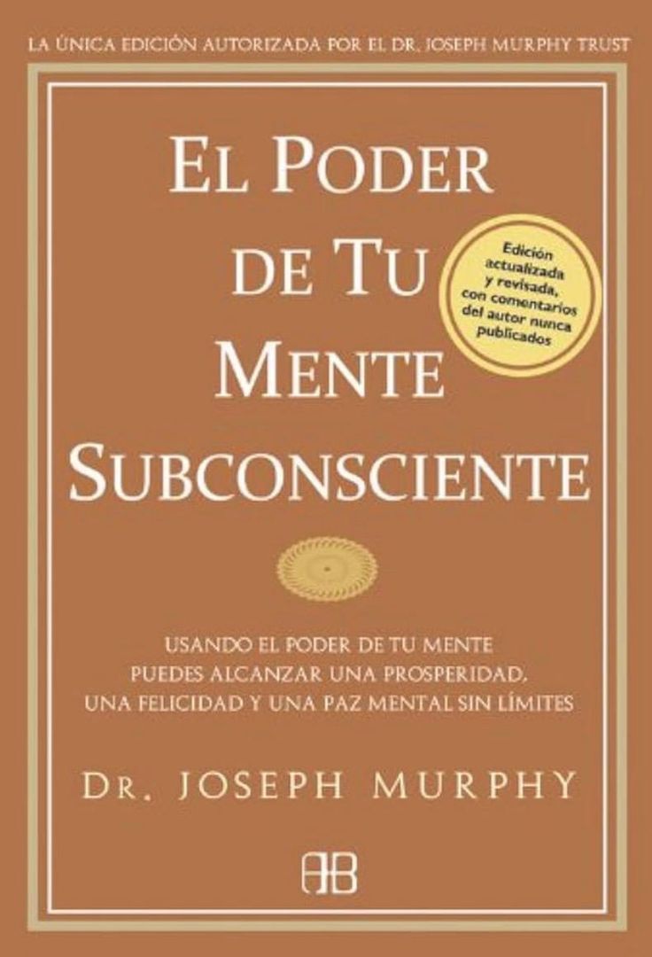 El poder de tu mente subconsiente