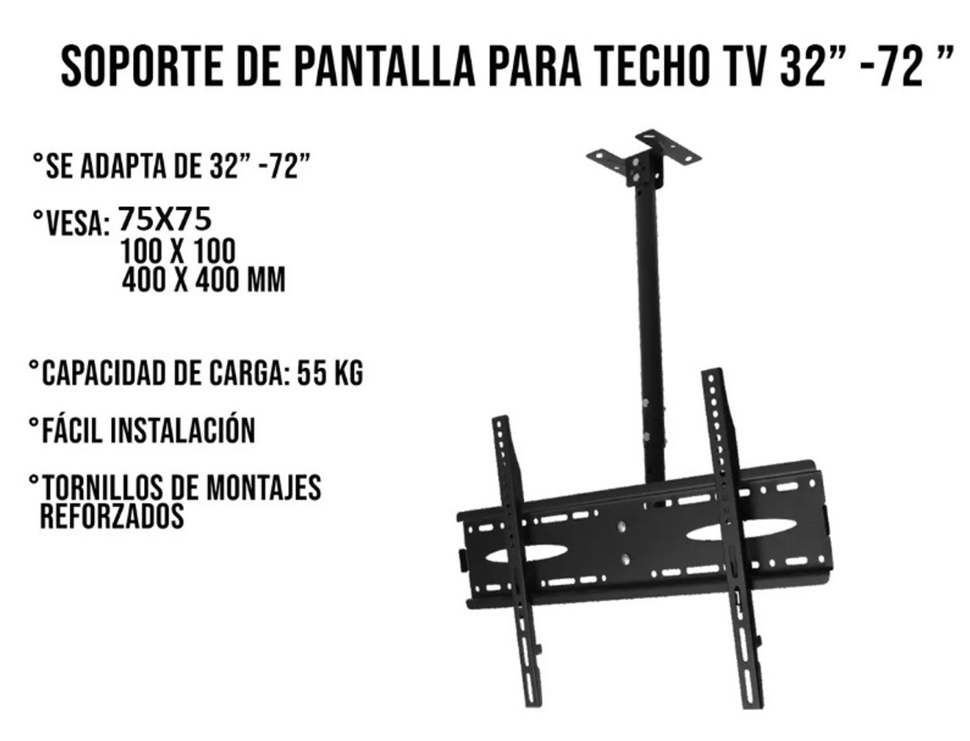 Soporte TV techo 32" a 72"