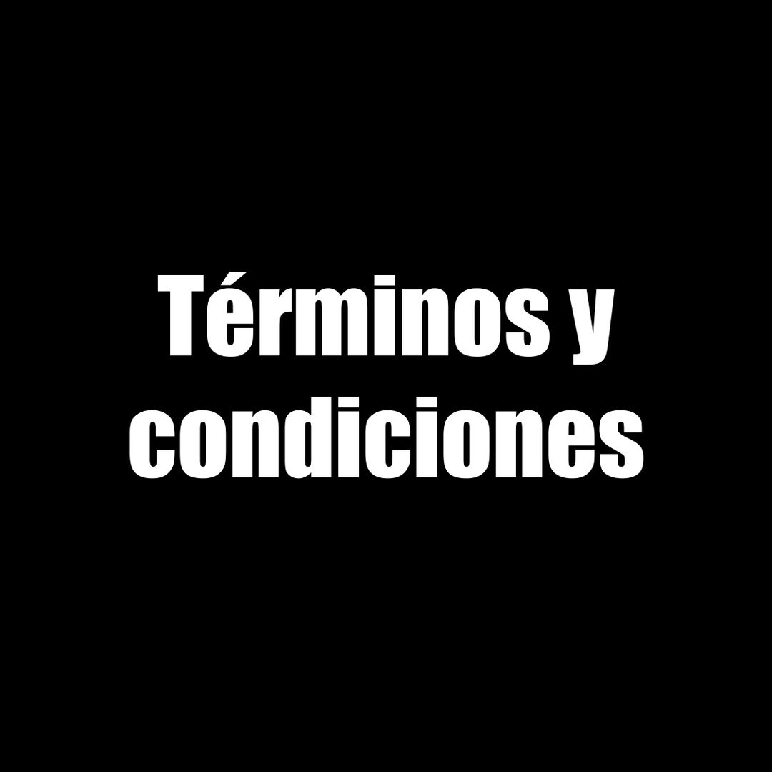 TERMINOS Y CONDICIONES