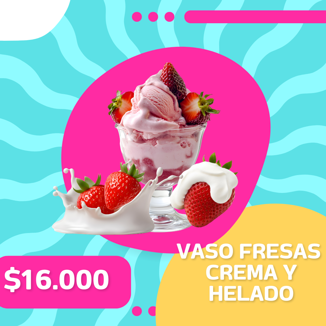 Vaso Fresas Crema y Helado