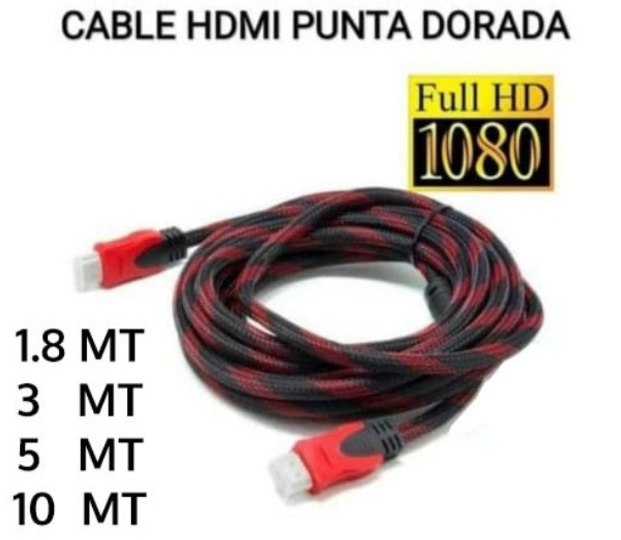 CABLE HDMI 1.80M - 3M - 5M - 10M - 15M - 20M - 25M - 30M