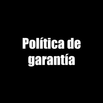 POLITICA DE GARANTIA - imagen 1