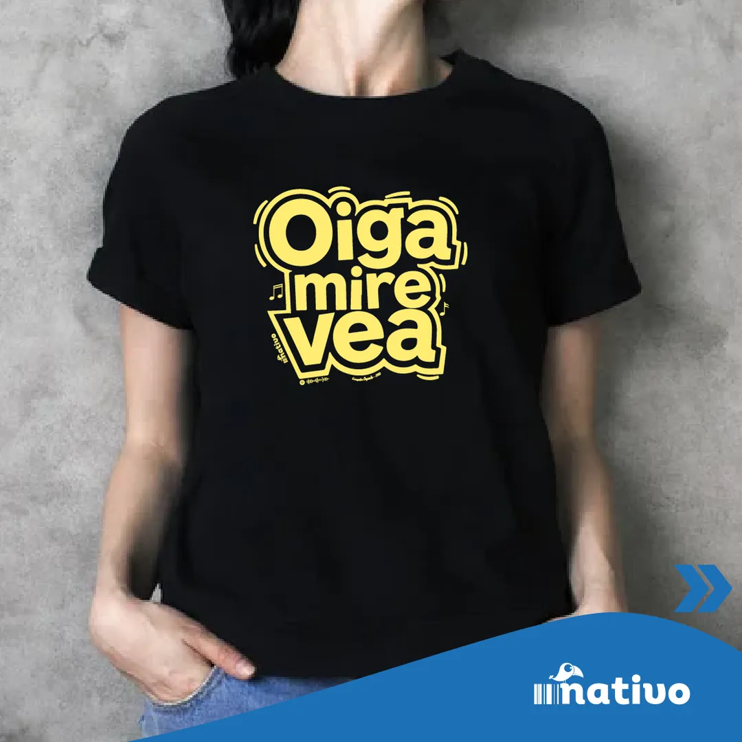Oiga, mire, vea