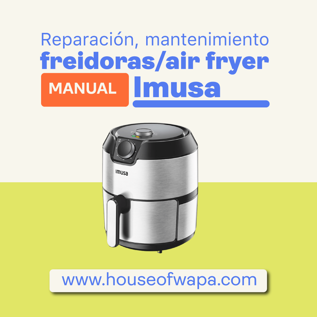 Horno tostador IMUSA versión manual o digital/ Ollas Freidoras uso Manual/ Air Fryers/ Reparación/ Arreglo/ Mantenimiento