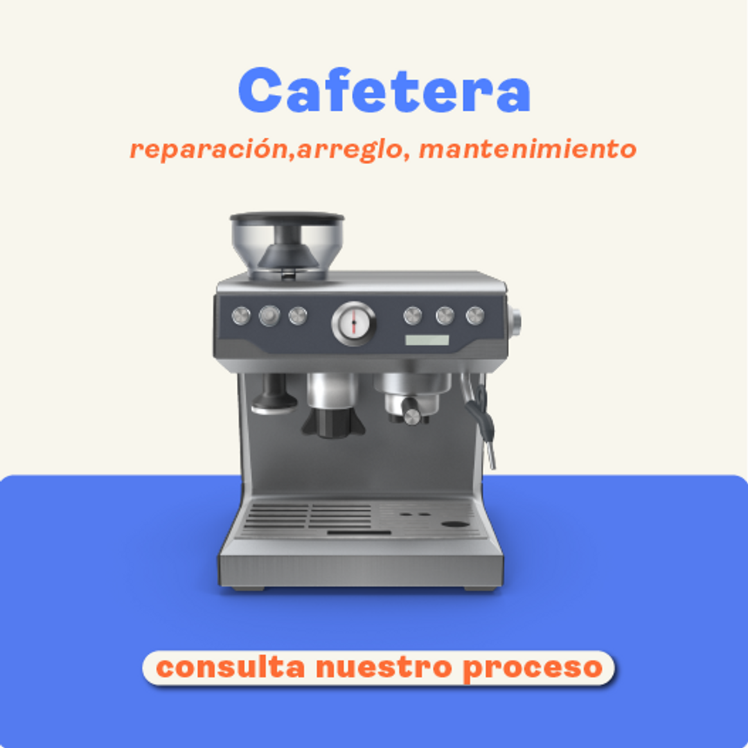 Reparación de cafetera/ Arreglo/ Mantenimiento