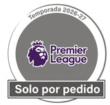 Imagen de la categoría Premier League 2026/2027 Solo por pedido 